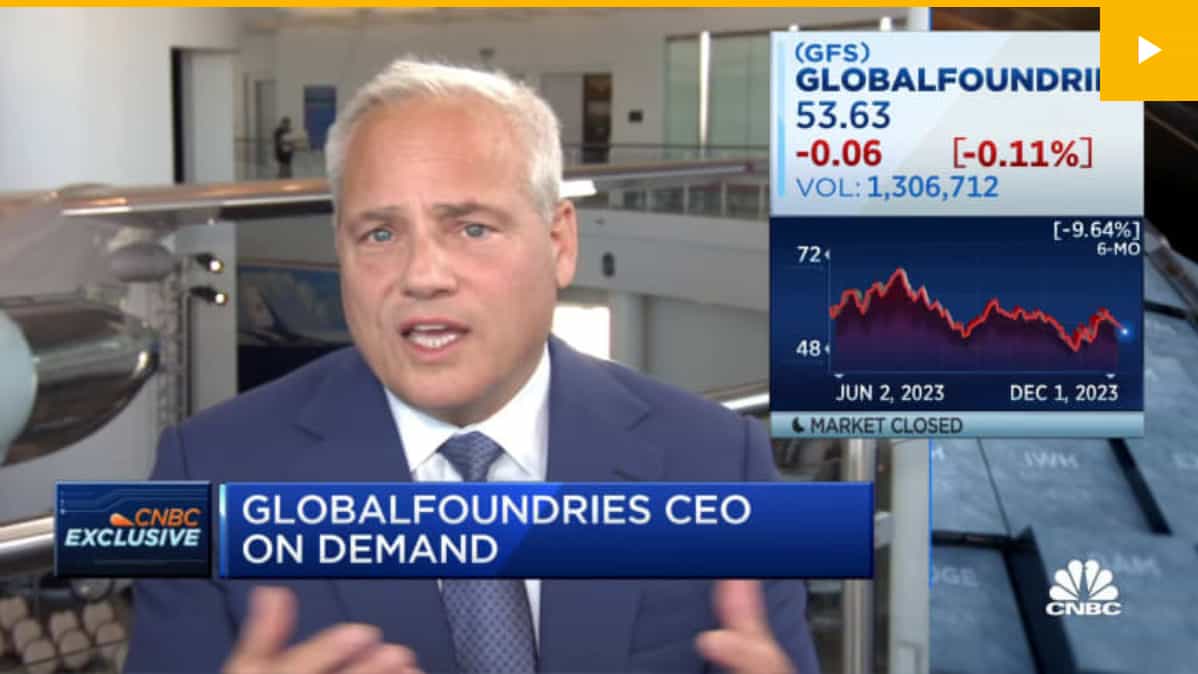 CNBC: GlobalFoundries CEO Thomas Caulfield weighs in on the state of the semiconductor market