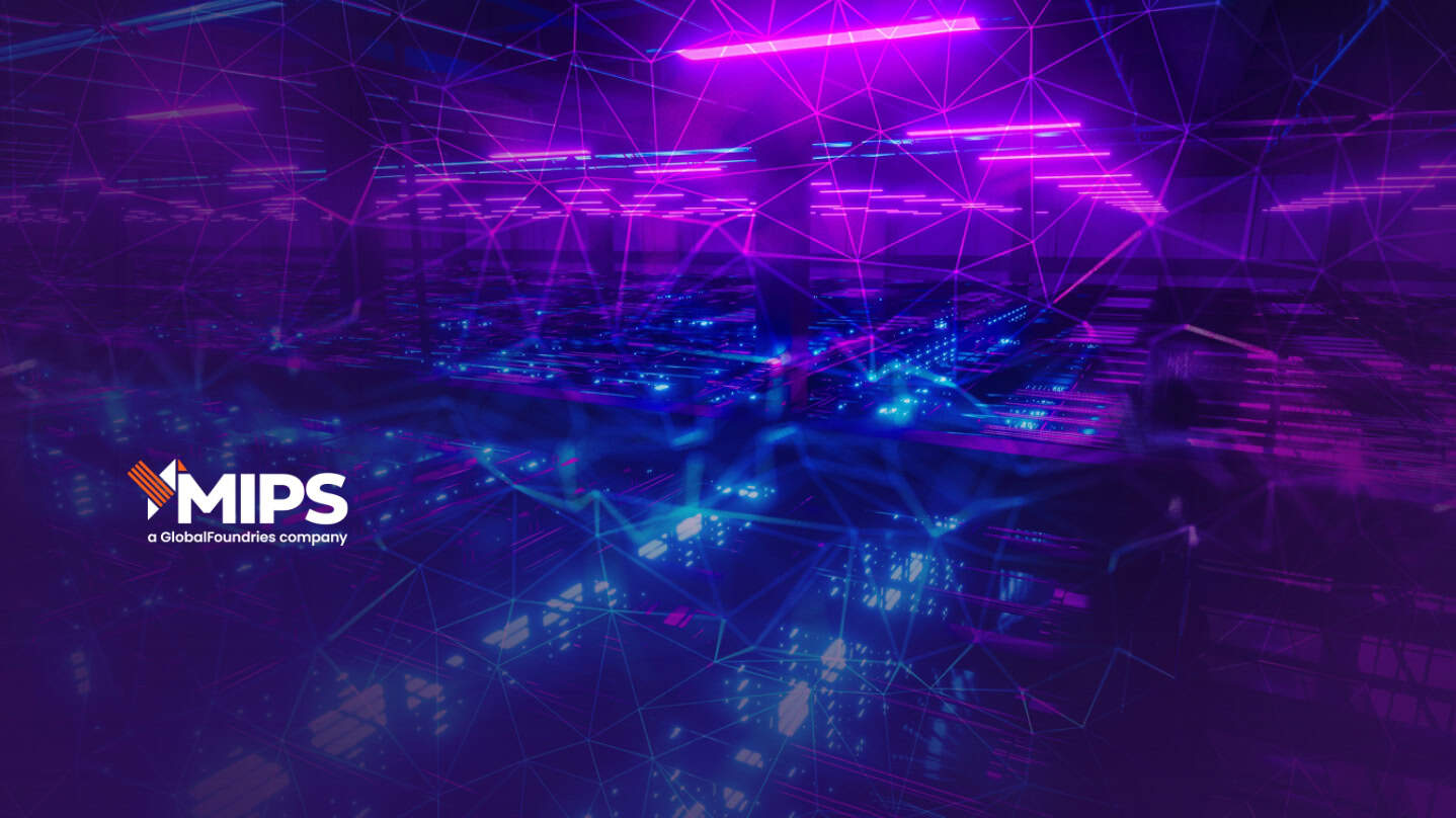 GlobalFoundries Completes Acquisition of MIPS